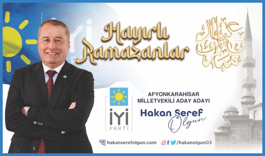 Hakan Şeref Olgun’dan Ramazan Ayı mesajı