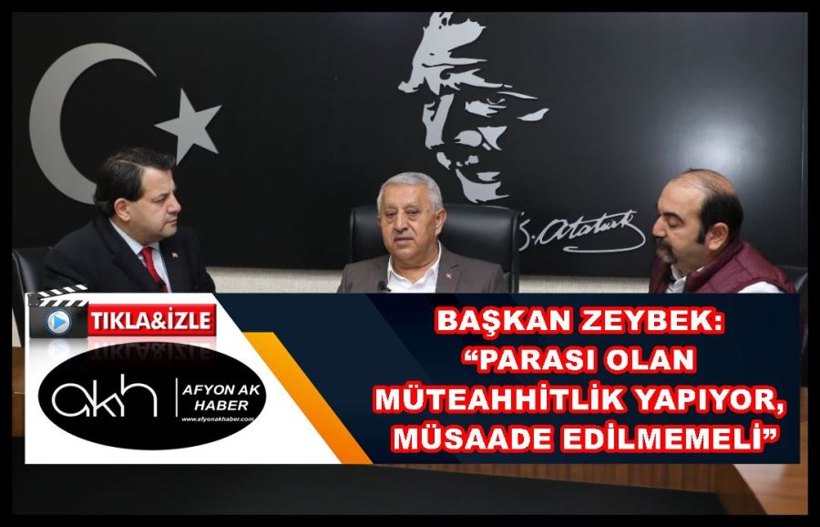 Başkan Zeybek: “Parası olan müteahhitlik yapıyor, müsaade edilmemeli”