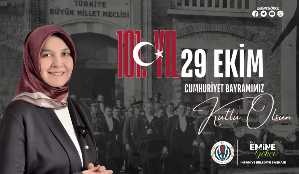 BAŞKAN GÖKÇE’DEN 29 EKİM CUMHURİYET BAYRAMI MESAJI