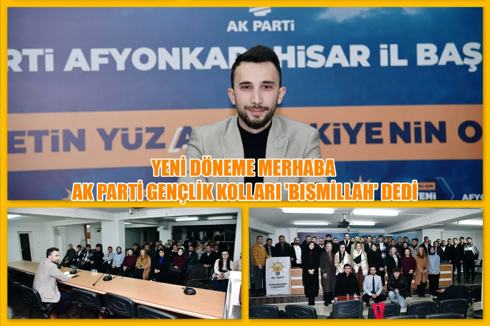 Yeni Döneme Merhaba: AK Parti Gençlik Kolları 