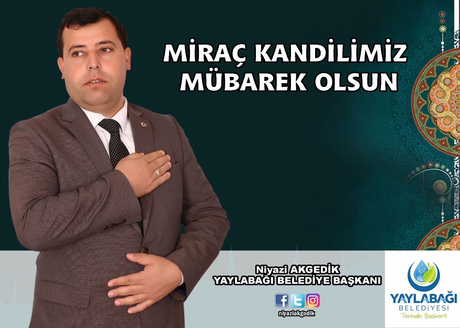 Başkan Akgedik’ten Miraç Kandili mesajı