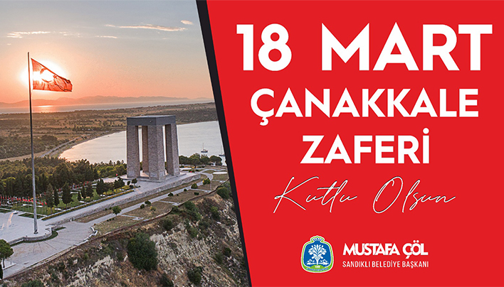 Başkan Çöl’den 18 Mart Çanakkale Zaferi ve Şehitleri Anma Günü mesajı