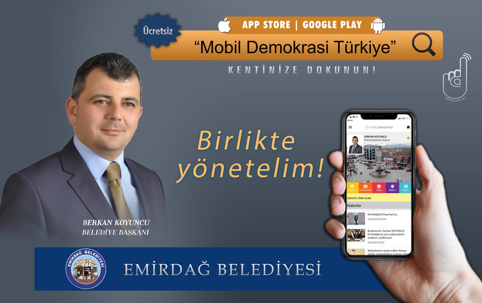 Emirdağ Belediyesi’nden ‘Mobil Demokrasi Türkiye’ uygulaması